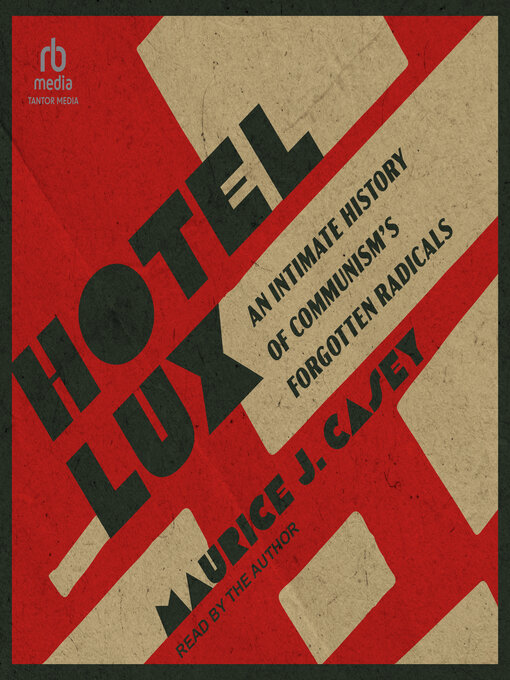Title details for Hotel Lux by Maurice J. Casey - Available